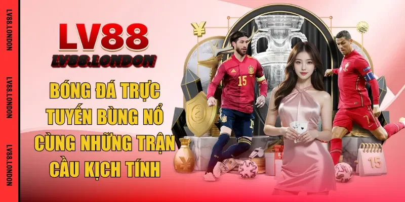 bóng đá trực tuyến